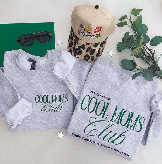 Cool Moms Club Sweatshirt